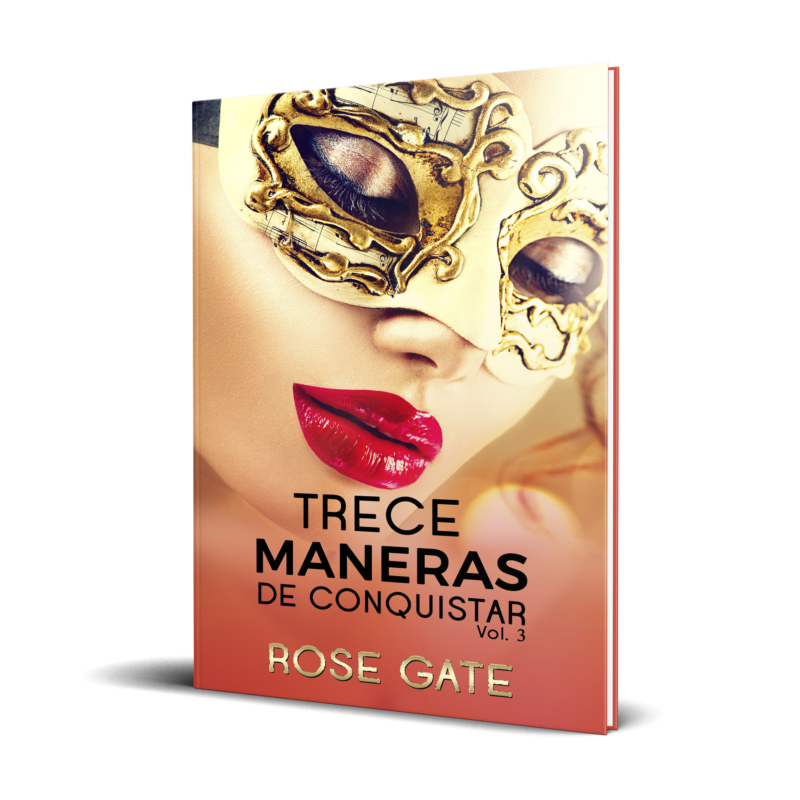 Trece maneras de conquistar | Libro 3